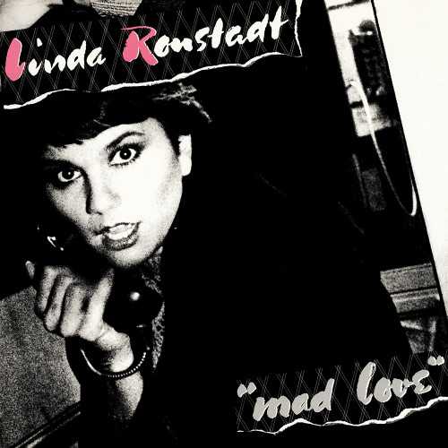 Linda Ronstadt - 1980 Mad Love